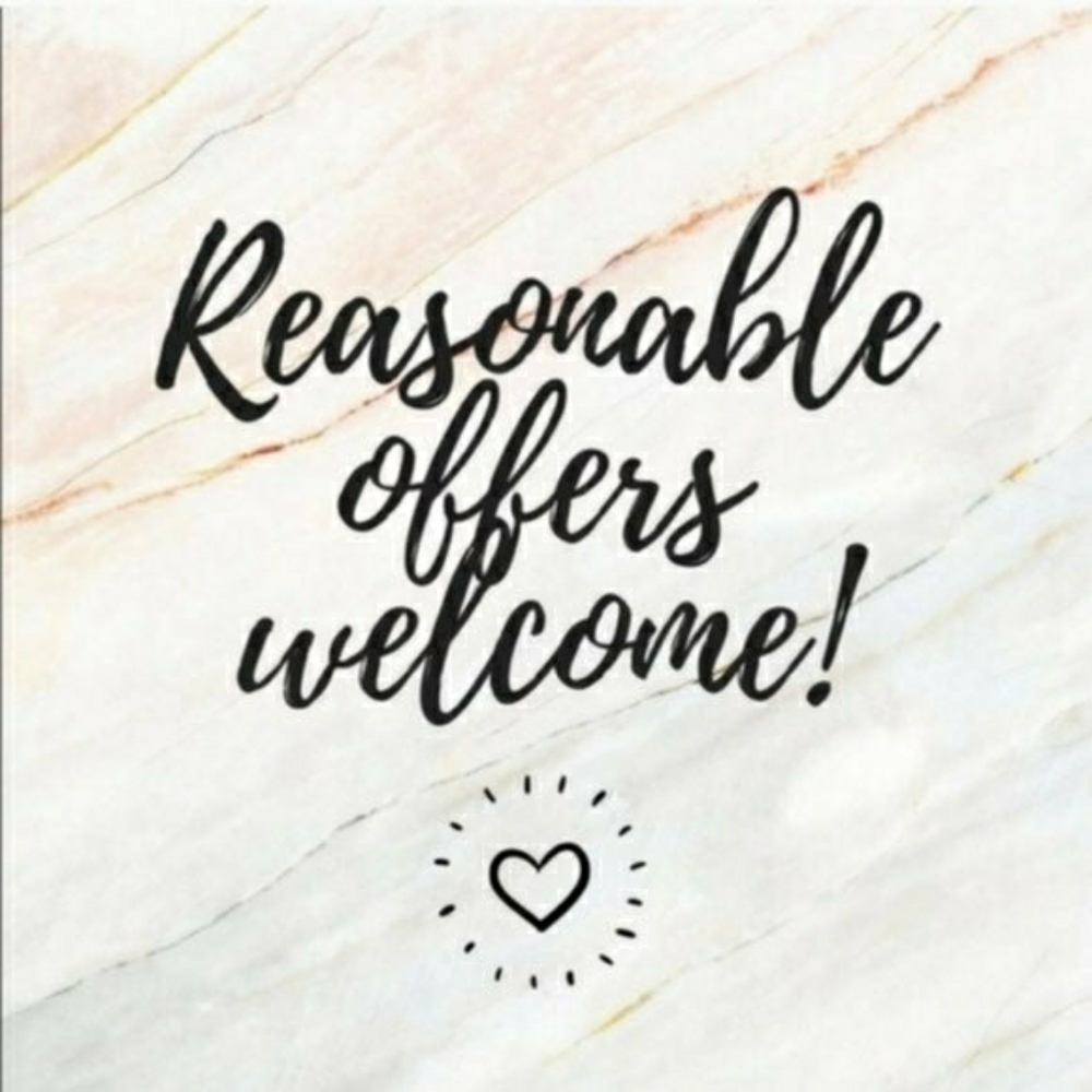 Reasonable Offers Welcome